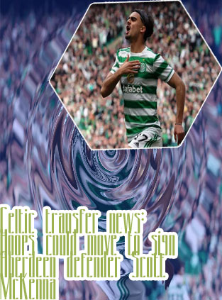 Latest celtic transfer news